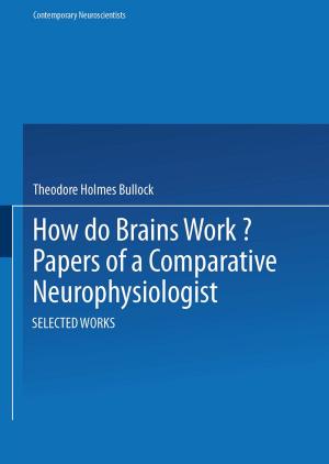 Cover of the book How do Brains Work? by Basar, Bullock