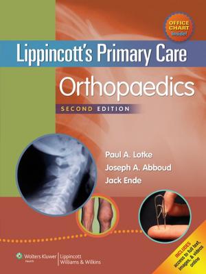 Cover of the book Lippincott's Primary Care Orthopaedics by Vincent T. DeVita Jr., Theodore S. Lawrence, Steven A. Rosenberg
