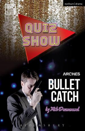 Cover of the book Quiz Show and Bullet Catch by Ben Macintyre
