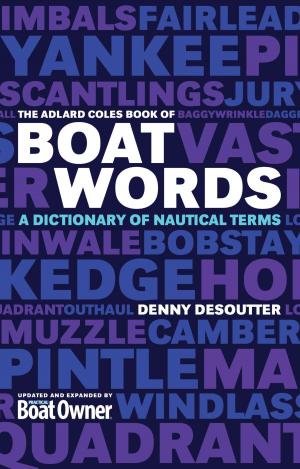 Book cover of The Adlard Coles Book of Boatwords