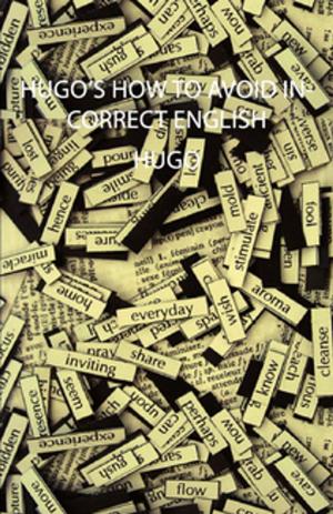 Cover of the book Hugo's How to Avoid Incorrect English by L. Widdop