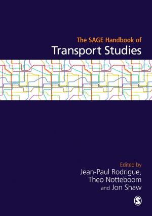 Cover of the book The SAGE Handbook of Transport Studies by Dr Duncan Cramer, Dr Dennis Laurence Howitt