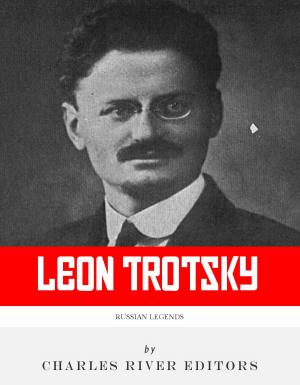 Cover of the book Russian Legends: The Life and Legacy of Leon Trotsky by Josiah Blake Tidwell