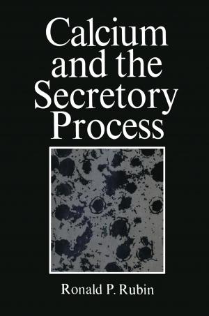 Cover of the book Calcium and the Secretory Process by Adam Schneeweiss, Gotthard Schettler