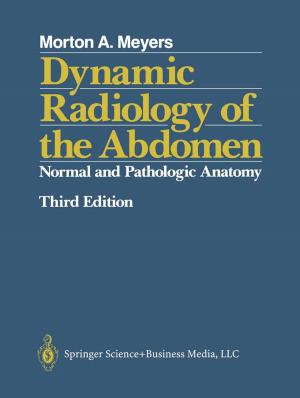 Cover of the book Dynamic Radiology of the Abdomen by A. José Farrujia de la Rosa