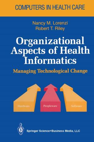 Cover of the book Organizational Aspects of Health Informatics by Vladimir V. Tkachuk