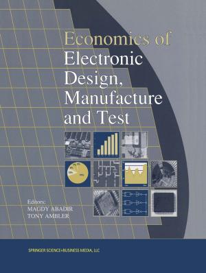 Cover of the book Economics of Electronic Design, Manufacture and Test by David M.A. Mann