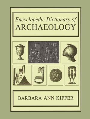 Cover of the book Encyclopedic Dictionary of Archaeology by D. Malan