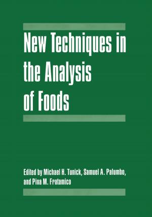Cover of the book New Techniques in the Analysis of Foods by Giampiero Beroggi, W.A. Wallace