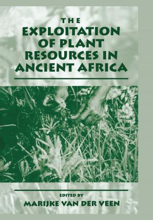 Cover of the book The Exploitation of Plant Resources in Ancient Africa by Guy Lemieux, David Lewis