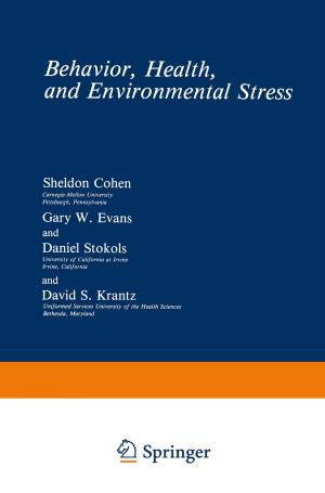 Cover of the book Behavior, Health, and Environmental Stress by Philip T. Cagle