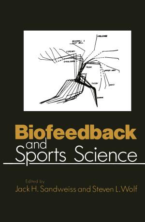 Cover of the book Biofeedback and Sports Science by John F. Keaney Jr.