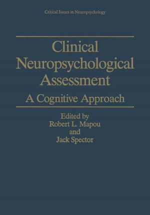 Cover of the book Clinical Neuropsychological Assessment by Anatoly Rembovsky, Alexander Ashikhmin, Vladimir Kozmin, Sergey M. Smolskiy