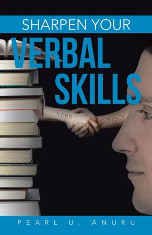 Cover of the book Sharpen Your Verbal Skills by Anthony Livingston Hall