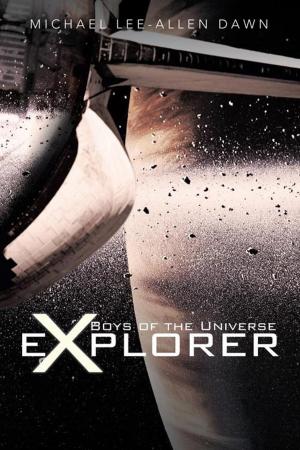 Cover of the book Boys of the Universe Explorer by David Carratura