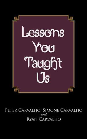 Cover of the book Lessons You Taught Us by R. NATHANIEL DUNTON