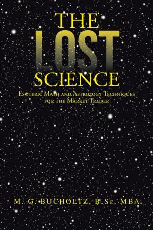 Cover of the book The Lost Science by Michael Vocino, Alfred G. Killilea