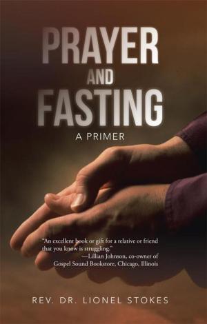 Cover of the book Prayer and Fasting by Brian Schweitzer