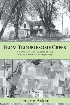 Cover of the book From Troublesome Creek by JACK A BARET