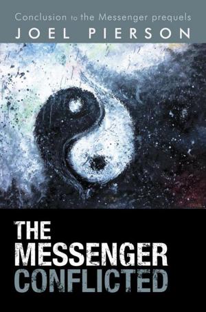 Cover of the book The Messenger Conflicted by Daniel Flores