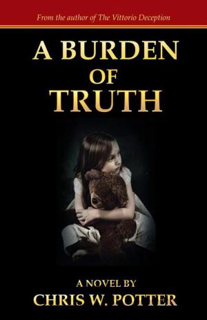 Cover of the book A Burden of Truth by Pamela Hayes