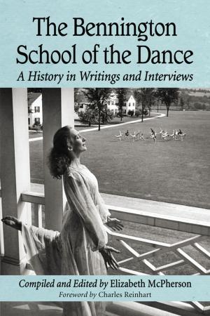 Cover of the book The Bennington School of the Dance by Martin E. Connor
