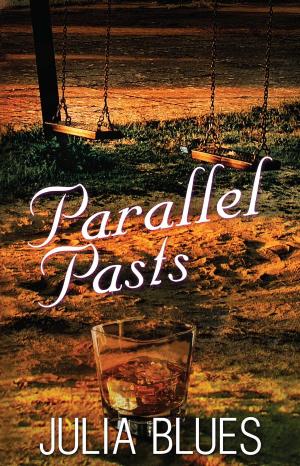 Cover of the book Parallel Pasts by JT Curran