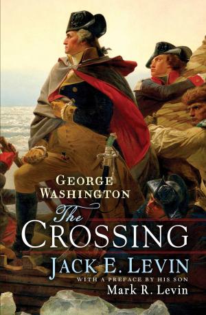 Cover of the book George Washington: The Crossing by Jerome R. Corsi, Ph.D.