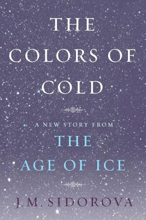 Cover of the book The Colors of Cold by Harold McGee