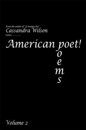 Cover of the book American Poet! by William Silver Jennings, Robert Kimmel Jennings, Lane Eaton Jennings
