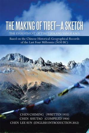Cover of the book The Making of Tibet-A Sketch by Julian Valderrama