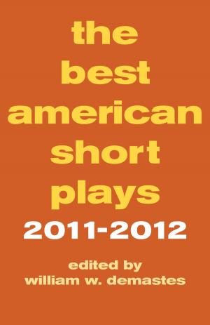 Cover of the book The Best American Short Plays 2011-2012 by JV Mercanti