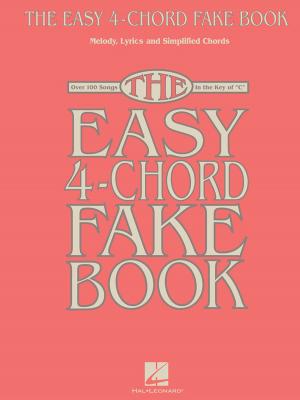 Cover of the book The Easy 4-Chord Fake Book by Hal Leonard Corp.