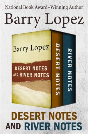 Cover of the book Desert Notes and River Notes by Jack Kerouac