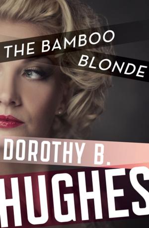 Cover of the book The Bamboo Blonde by LJK Oliva