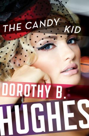 Cover of the book The Candy Kid by David Kendall