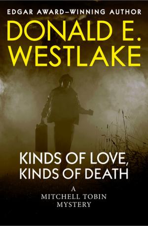 Cover of the book Kinds of Love, Kinds of Death by Howard Fast