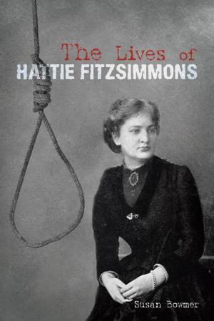 Cover of the book The Lives of Hattie Fitzsimmons by Ron Gale