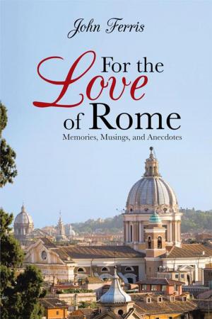 Cover of the book For the Love of Rome by Dr Nikki Krampah CNHP  ND