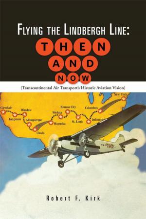 Cover of the book Flying the Lindbergh Line: Then & Now by R.C. Beale