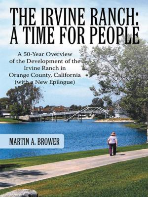 Cover of the book The Irvine Ranch: a Time for People by Israel Gonzales