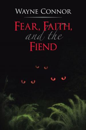 Cover of the book Fear, Faith, and the Fiend by Eliseo B. Seriña