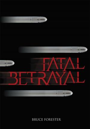 Cover of the book Fatal Betrayal by C.P. Hind