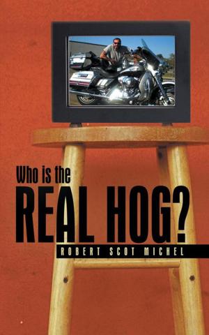 Cover of the book Who Is the Real Hog? by Martha Edmond
