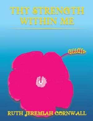 Cover of the book Thy Strength Within Me by L. H. May