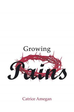 Cover of the book Growing Pains by Steven C. German