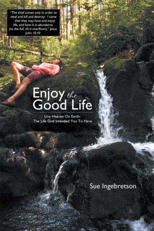 Cover of the book Enjoy the Good Life by Carlos “Polo” Hinks