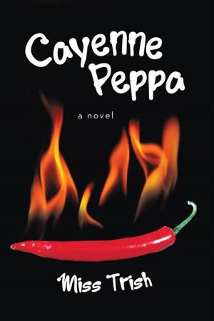 Cover of the book Cayenne Peppa by Amrita Mukherjee