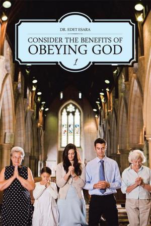 Cover of the book Consider the Benefits of Obeying God by Marion Cuttino