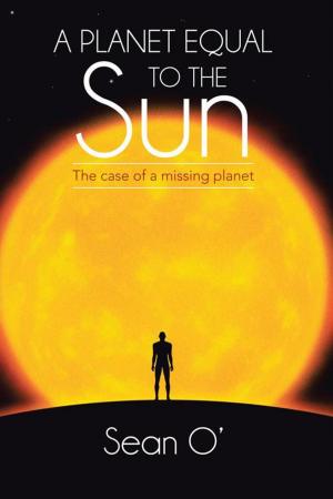 Cover of the book A Planet Equal to the Sun by Tsietsi Nkondo